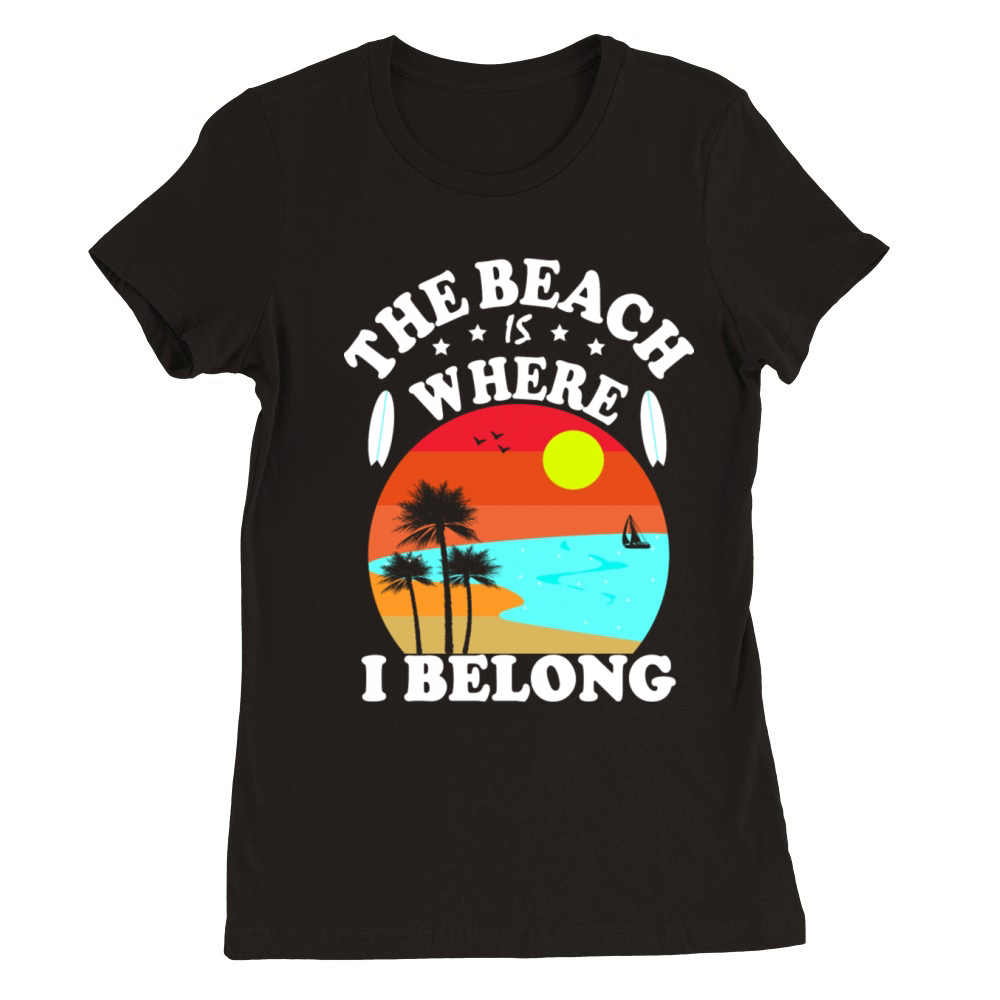 The Beach Is Where I Belong Vintage Christmas Premium Womens Crewneck T-shirt