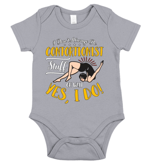 Contortion I Dont Always Do Aerial Hoop Backflip Short Sleeve Baby One-Piece