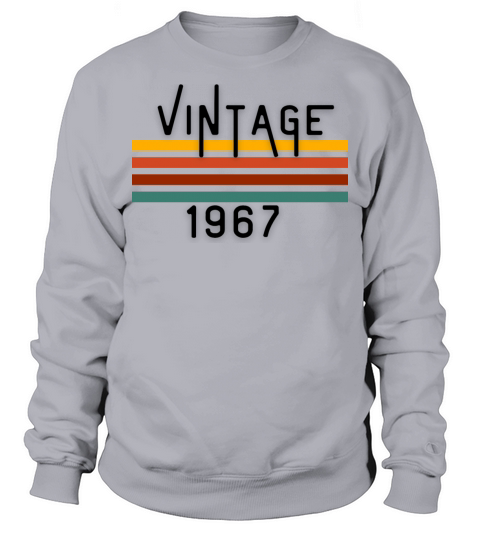 Vintage 1967 50th Birthday Fiftieth Gift Sweatshirt Unisex