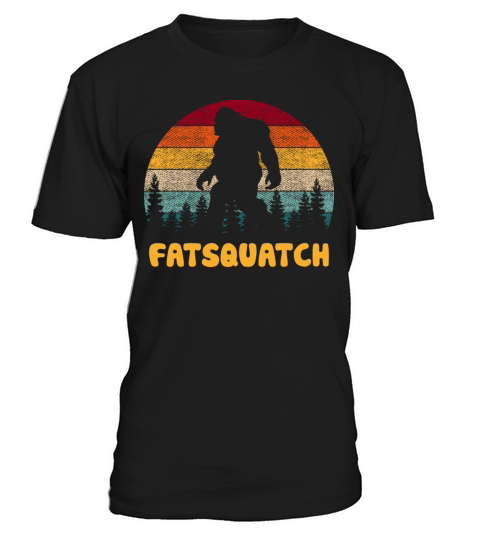 Vintage Fatsquatch Funny Bigfoot Sasquatch T-Shirt Unisex