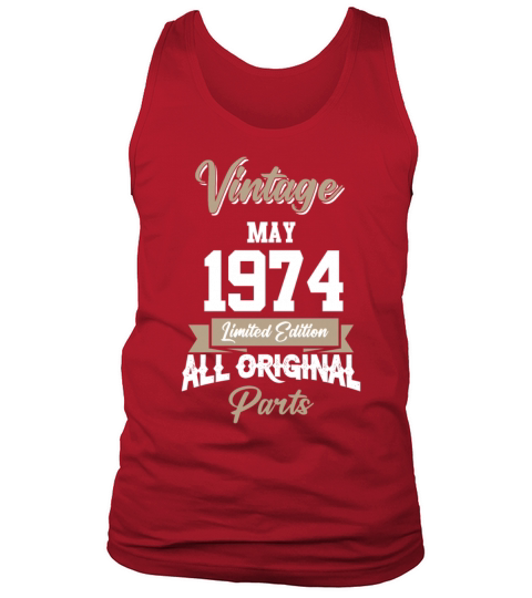 May 1974 Vintage Birthday Present Tank Top Unisex