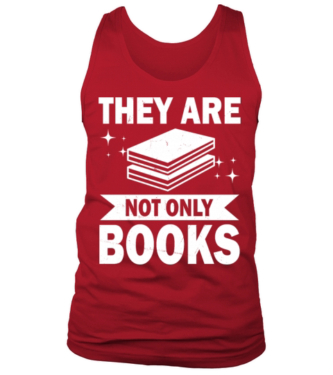 They Are Not Only Books Funny Reading Lover Humor Tank Top Unisex