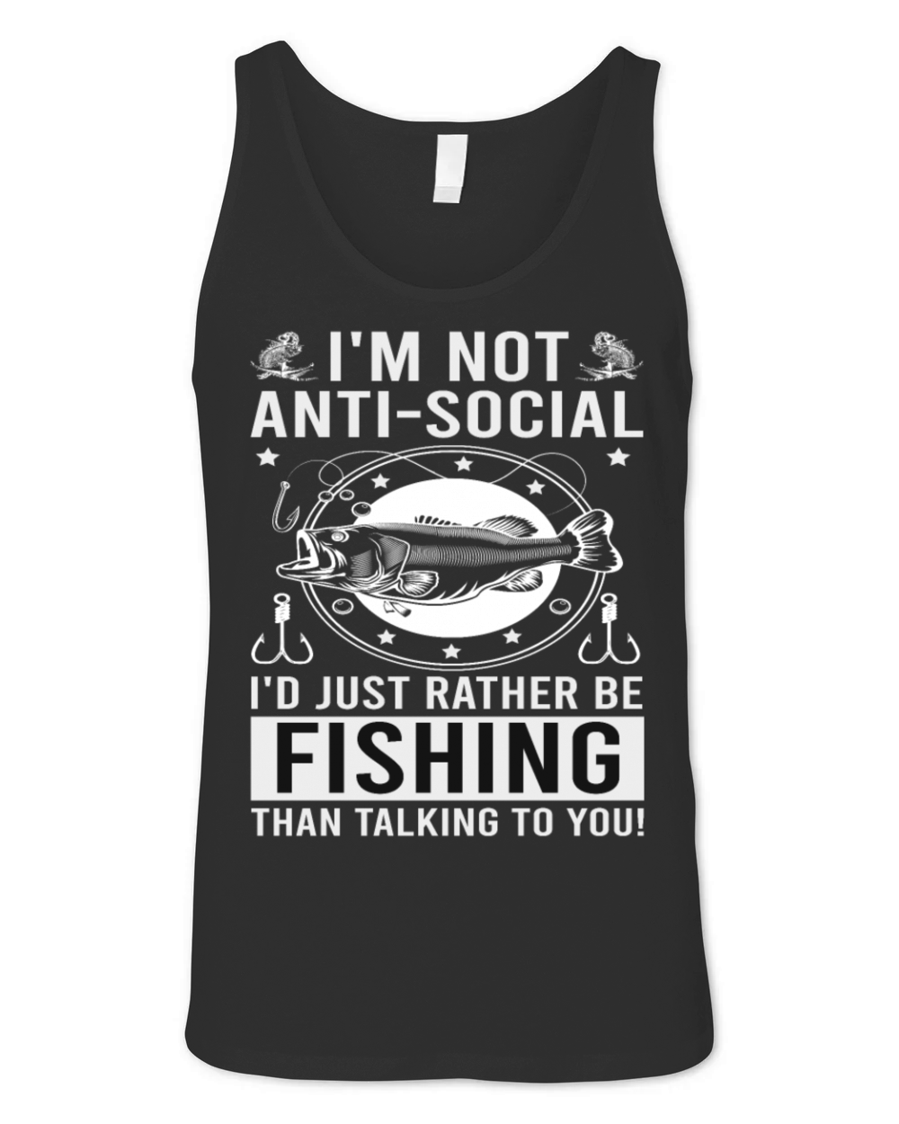Funny Fishing Quote Humor Fisherman Fishing Lover Unisex Jersey Tank