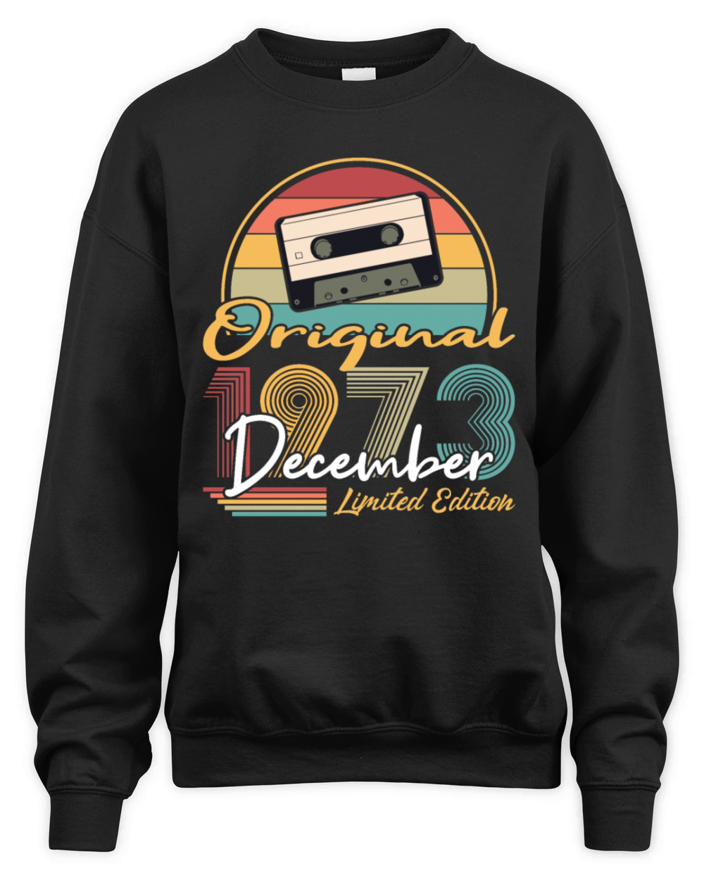 50th birthday december 1973 original 1973 Unisex Premium Crewneck Sweatshirt