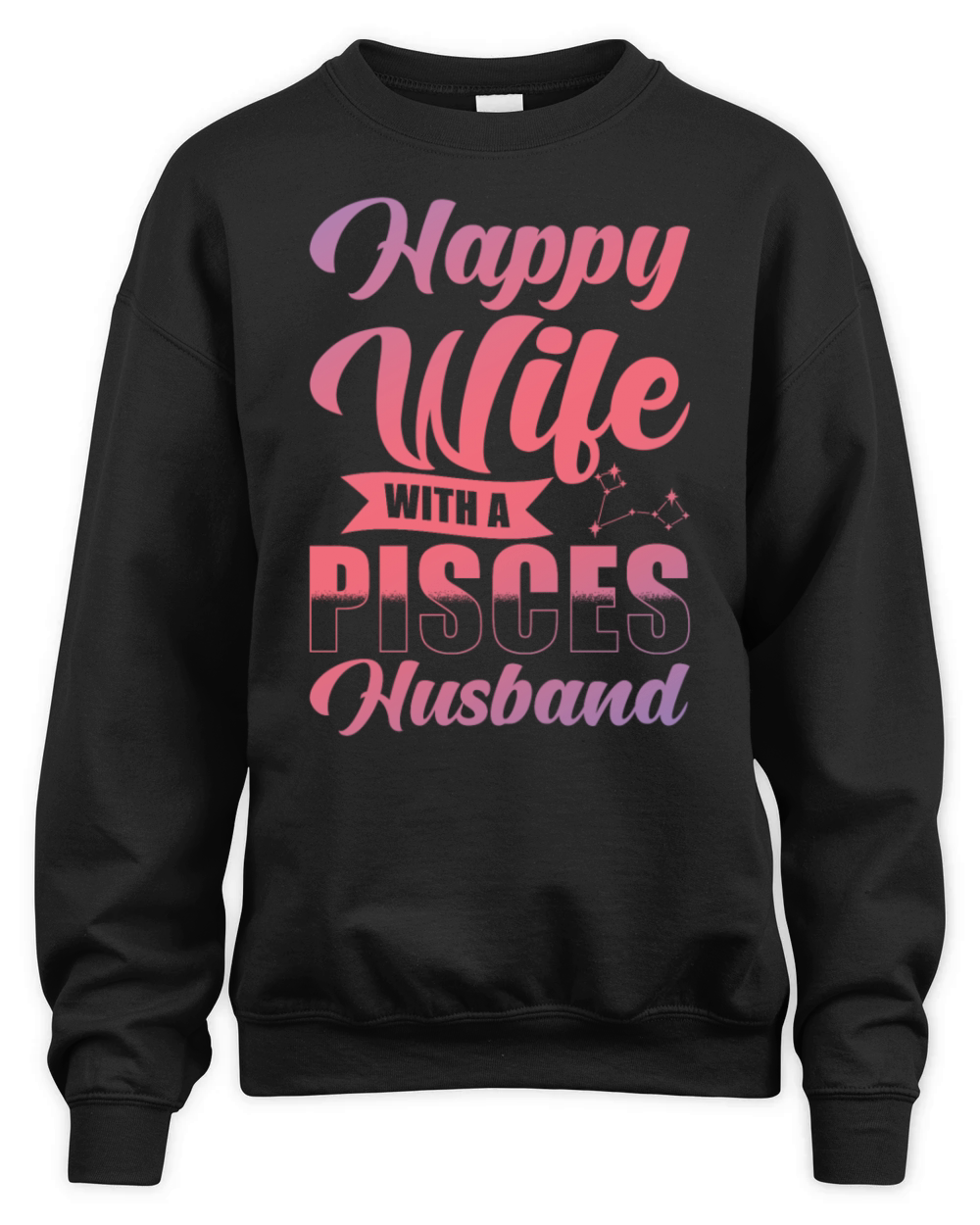 Pisces Zodiac Happy Wife with a Pisces Husband Unisex Premium Crewneck Sweatshirt