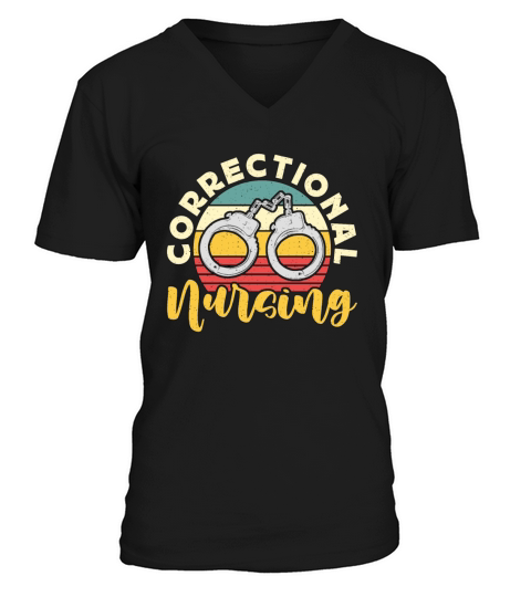 Correctional Nursing Retro Medicine Prison Nurse V-Neck T-shirt