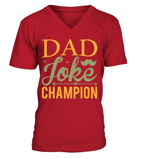 Dad Joke Champion V-Neck T-shirt