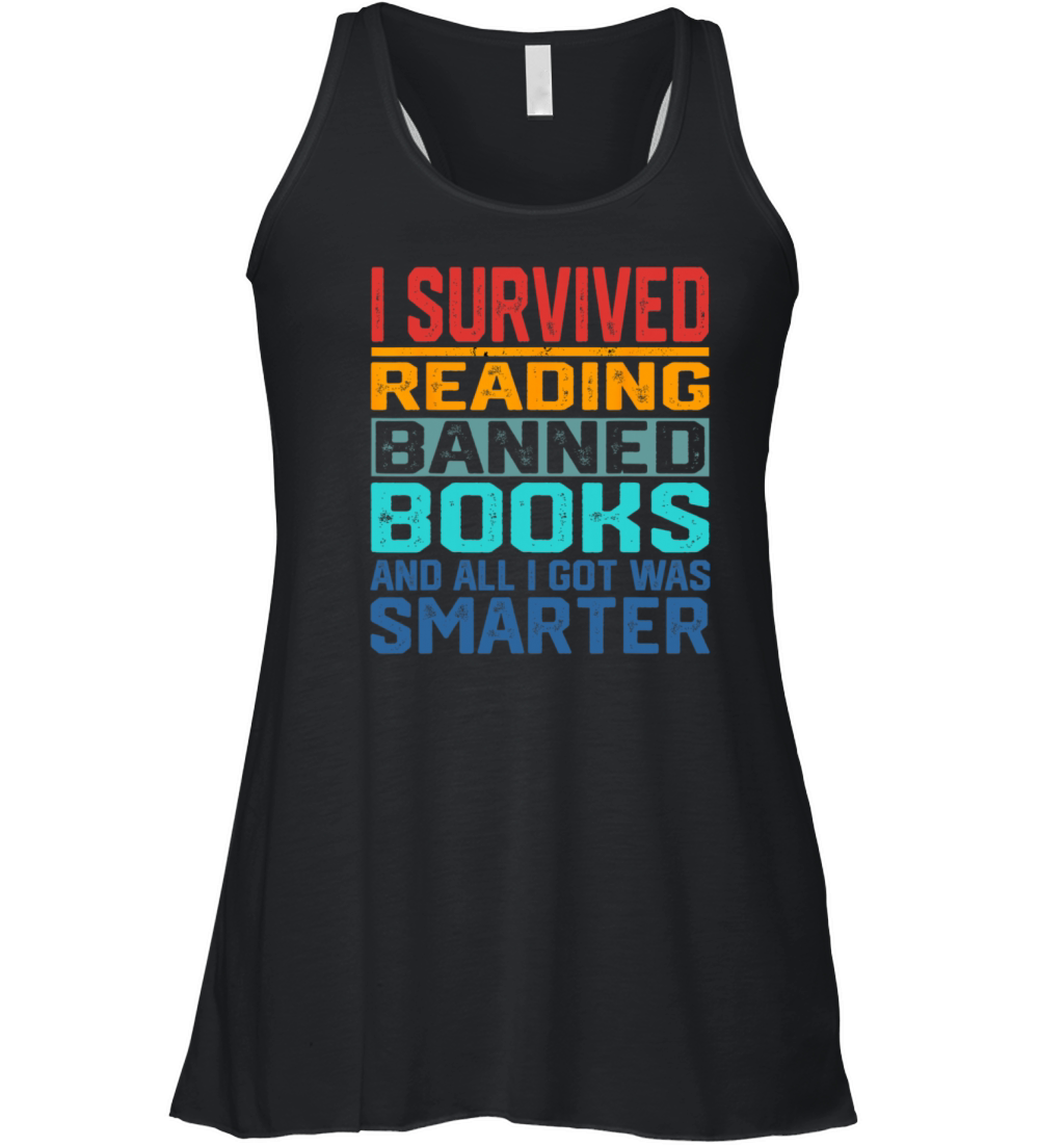 I Survived Reading Banned Books Women's Flowy Tank Top