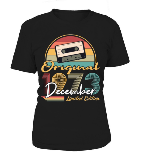 50th birthday december 1973 original 1973 Women's T-Shirt