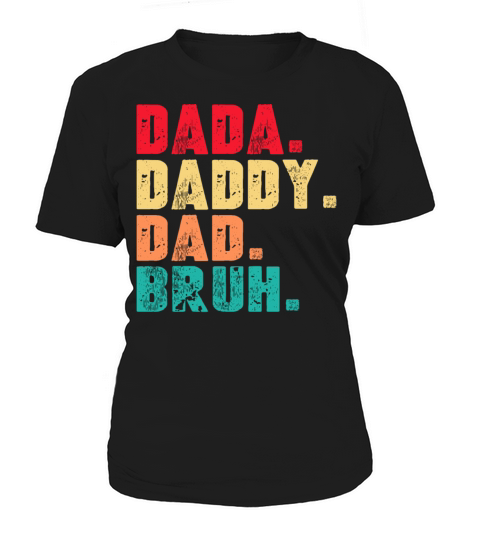 Fathers Day Funny for Men Dad Women's T-Shirt