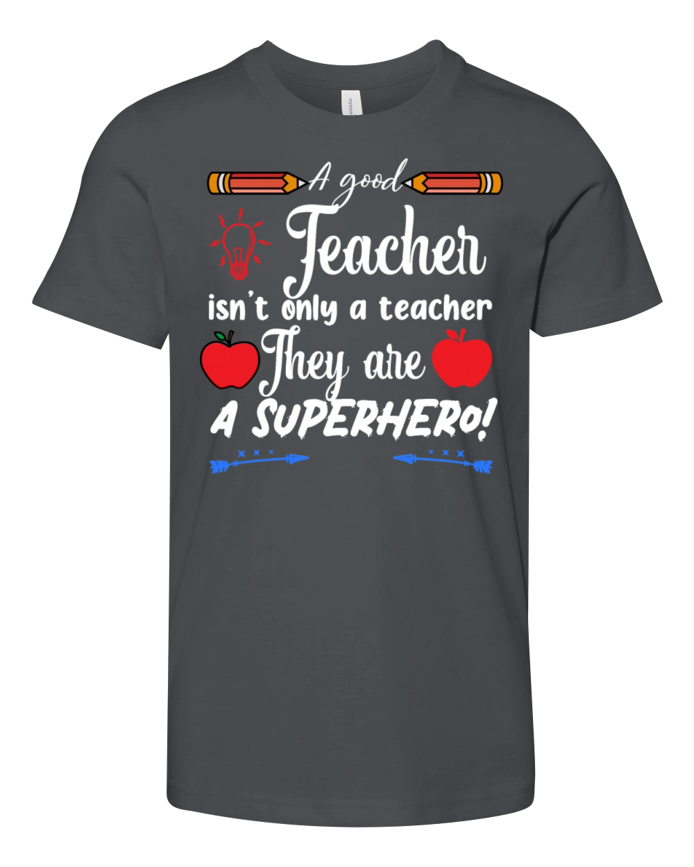 a good teacher isnt only a teacher Youth Unisex Jersey Tee