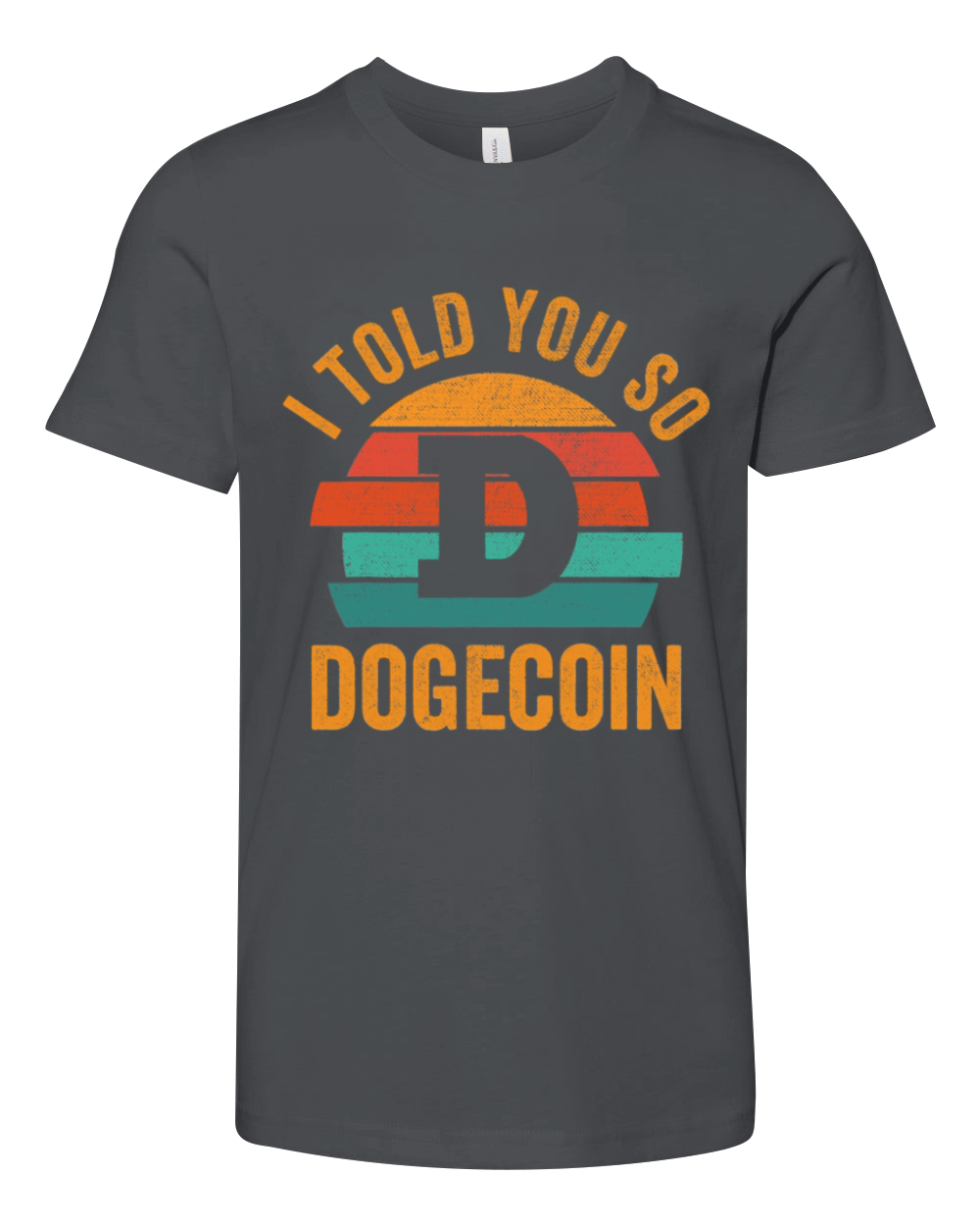 Dogecoin Crypto I Told You So Vintage Dogecoin Youth Unisex Jersey Tee
