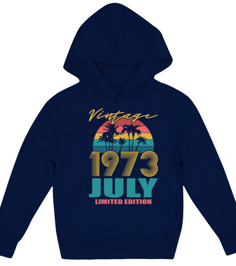 50th birthday july 1973 vintage 1973 Kids Hoodie