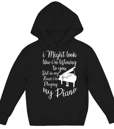 I Might Look Like Im Listening to You Music Kids Hoodie