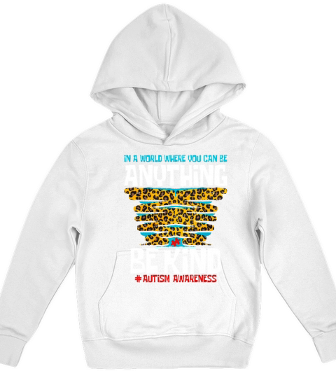 In A World Where You Can Be Anything Be Kind Kids Hoodie