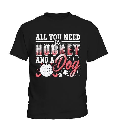 Field Hockey All You Need Is Hockey And Goalkeeper Kids T-Shirt