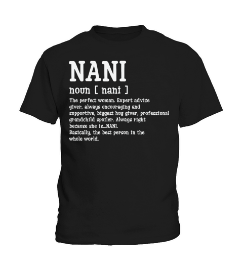 Nani Defination Mothers Day Kids T-Shirt