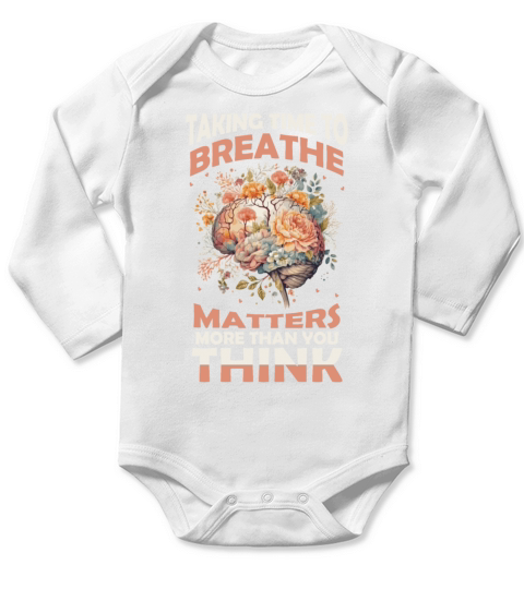 Floral Brain Mental Health Awareness Quote Positiv Long Sleeve Baby One-Piece