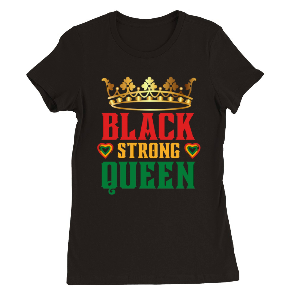 Black strong queen Juneteenth Premium Womens Crewneck T-shirt