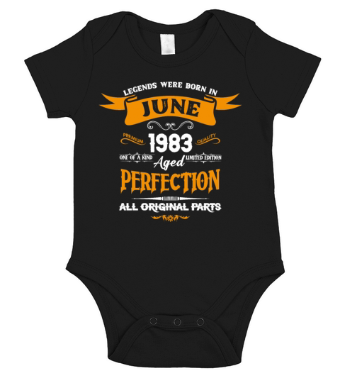 Legends Were Born In June 1983 Short Sleeve Baby One-Piece