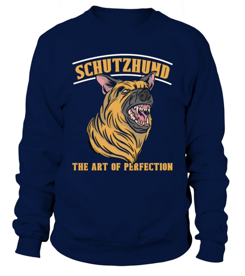 German Shepherd Schutzhund The Art Of Loves Canine Sweatshirt Unisex