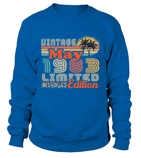 May 1983 Vintage Birthday Gift Sweatshirt Unisex