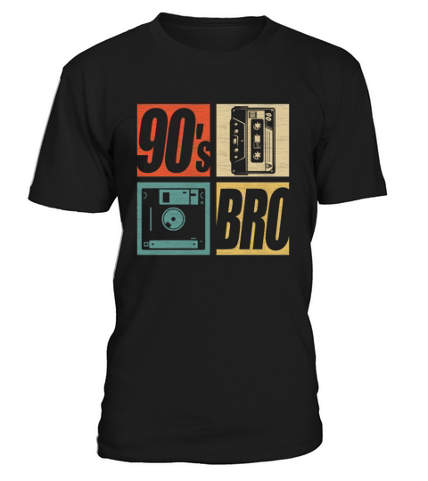 90s Bro 1990s Fashion 90 Theme Party Nineties T-Shirt Unisex