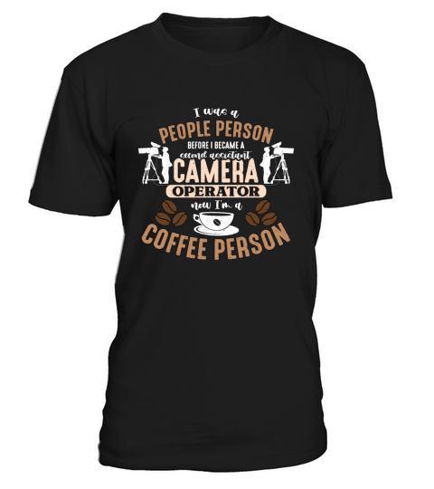 Camera Operator I Was A People Person Movie Maker T-Shirt Unisex