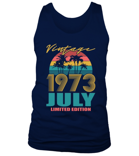 50th birthday july 1973 vintage 1973 Tank Top Unisex