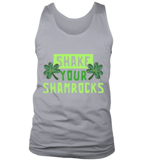 Funny Irish Saint Patricks Day Shake Your Tank Top Unisex
