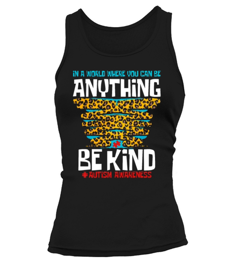 In A World Where You Can Be Anything Be Kind Tank top Woman