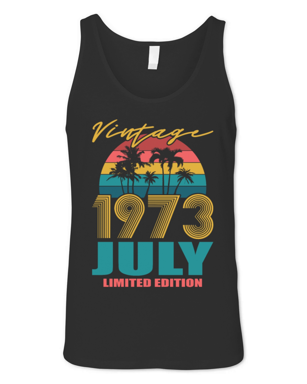 50th birthday july 1973 vintage 1973 Unisex Jersey Tank