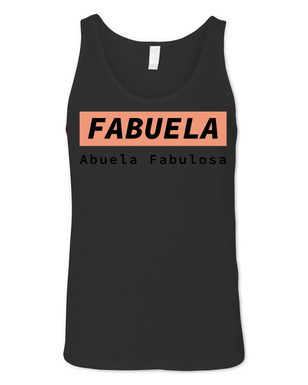 Fabuela Abuela Fabulosa Unisex Jersey Tank