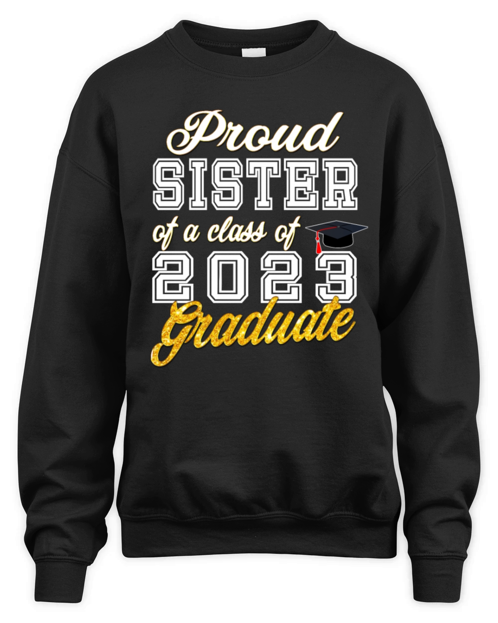 Sister of Graduate - Proud Sister of a Class of 20 Unisex Premium Crewneck Sweatshirt