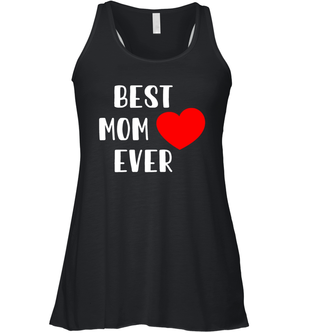 Best Mom Ever Mother Mother s Day Women's Flowy Tank Top