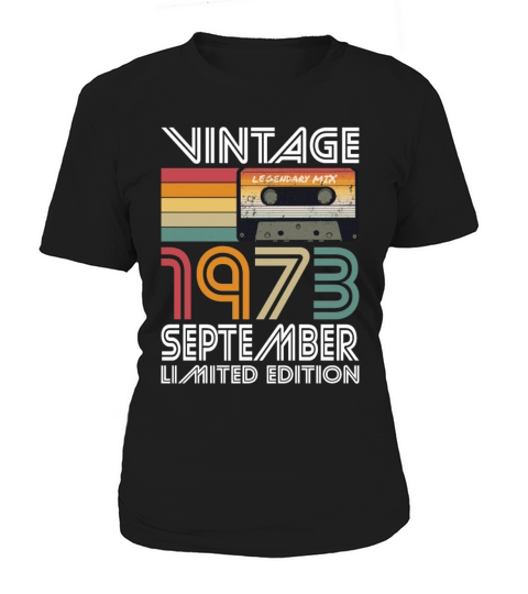 50th birthday september 1973 vintage 1973 Women's T-Shirt