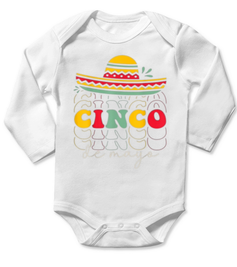 happy cinco de mayo groovy funny Mexican Fiesta Long Sleeve Baby One-Piece