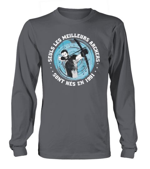 French Archer born 1991 Vintage Birthday Long sleeved Unisex