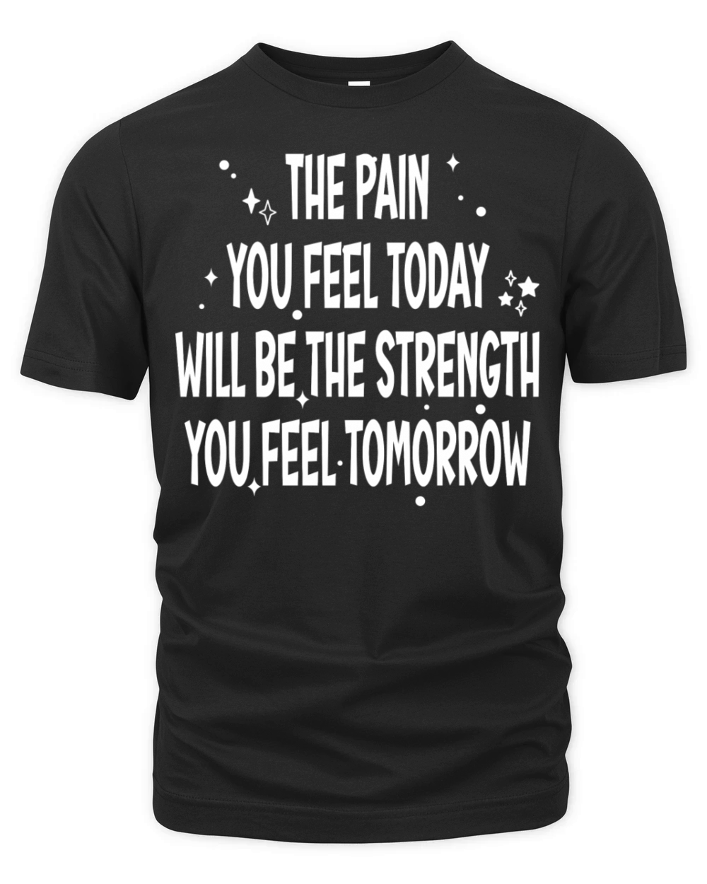 Encouragement Quote Organic Unisex T-shirt