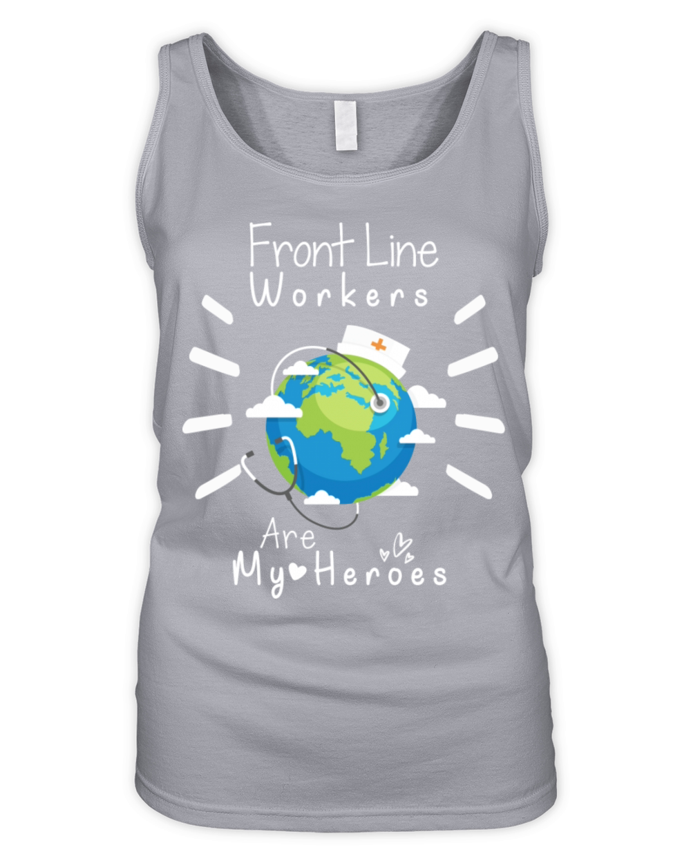 Front Line Workers Are My Heroes Nurses Hospital Organic Women's Tank Top