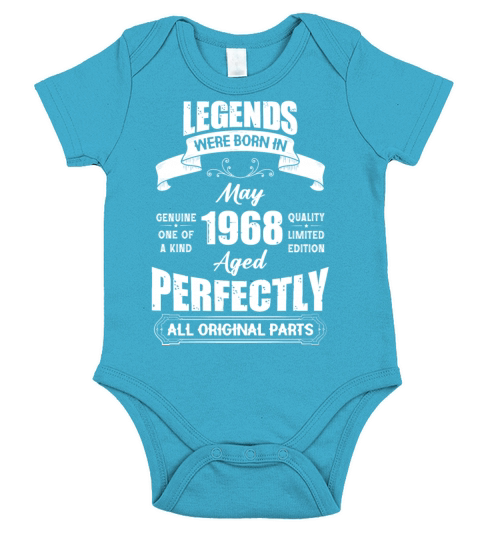 Legends Were Born In May 1968 Birthday Short Sleeve Baby One-Piece