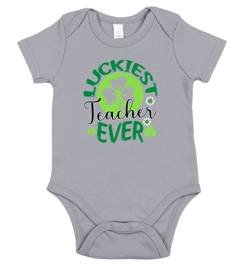 Saint Patricks Day Luckiest Teacher Ever Short Sleeve Baby One-Piece
