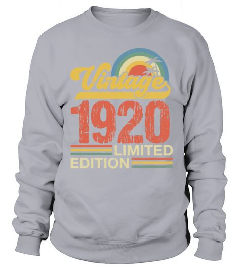Retro Vintage 1920 Limited Edition Sweatshirt Unisex