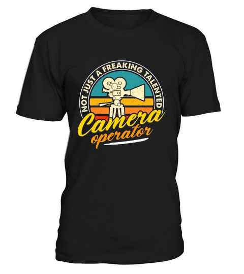 Camera Operator Not Just A Freaking Video Producer T-Shirt Unisex