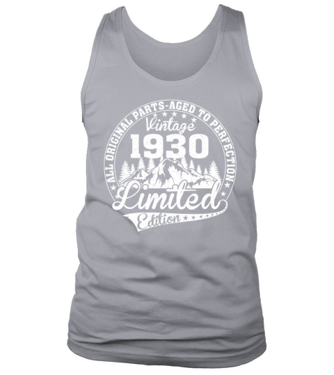 Vintage Limited Edition Made In 1930 Birthday Gift Tank Top Unisex