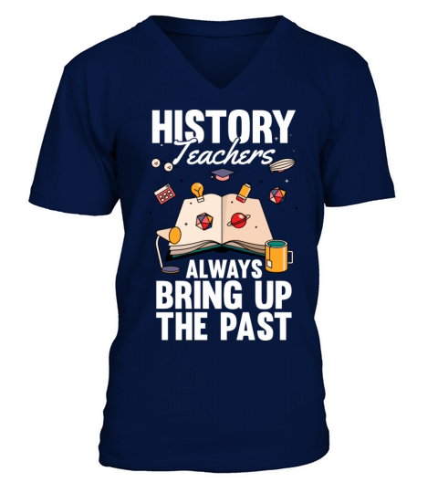 Really Again History Historian Joke History Buff V-Neck T-shirt