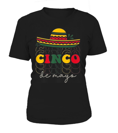 happy cinco de mayo groovy funny Mexican Fiesta Women's T-Shirt