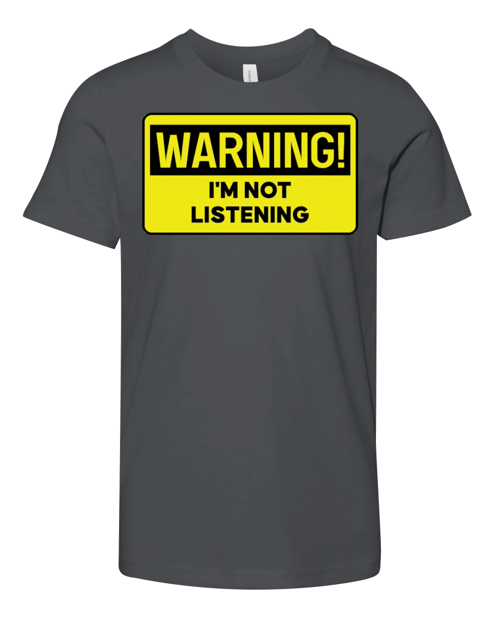 Warning Im Not Listening Youth Unisex Jersey Tee