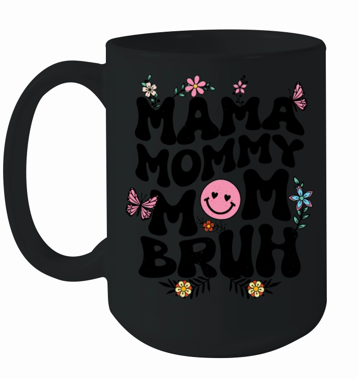 Mama Mommy Mom Bruh Mothers Day Groovy Vintage Ceramic Mug