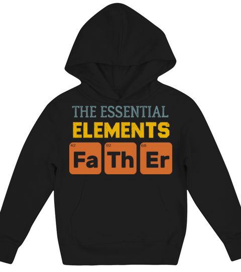 Father The Essential Elements Vintage Fathers Day Kids Hoodie